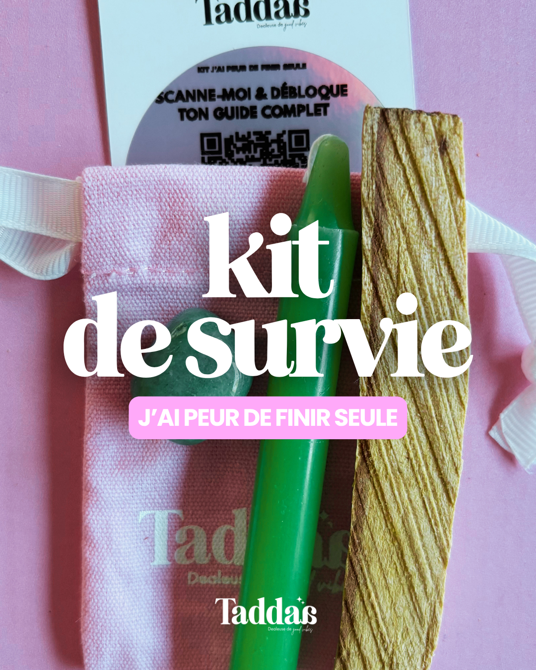 đ KIT DE SURVIE « JâAI PEUR DE FINIR SEULE »