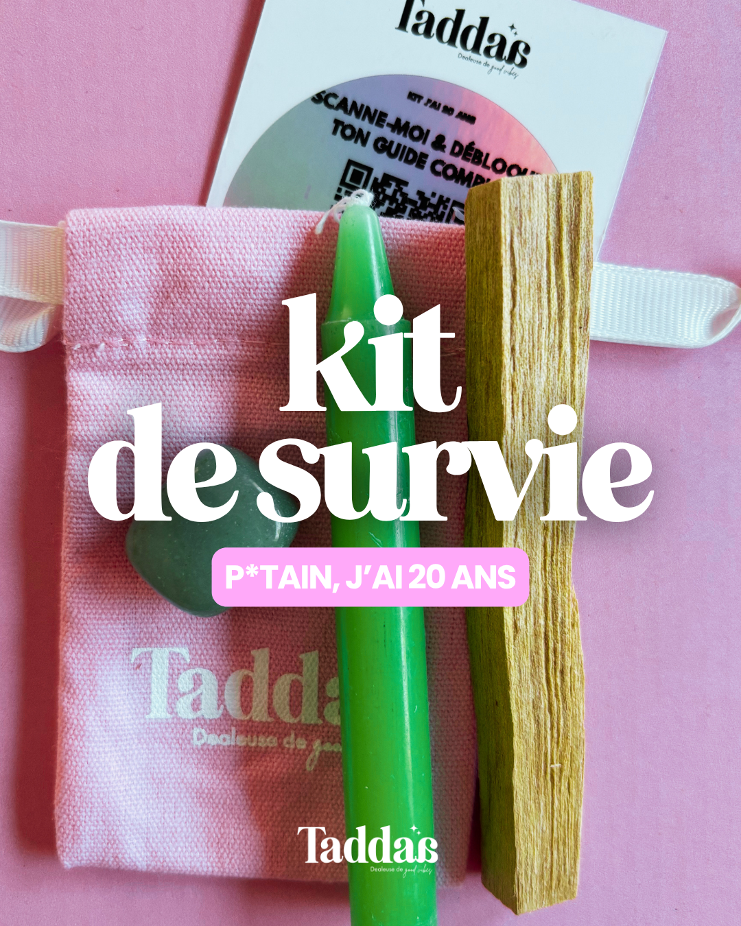 đ KIT DE SURVIE « P*TAIN, JâAI 20 ANS »