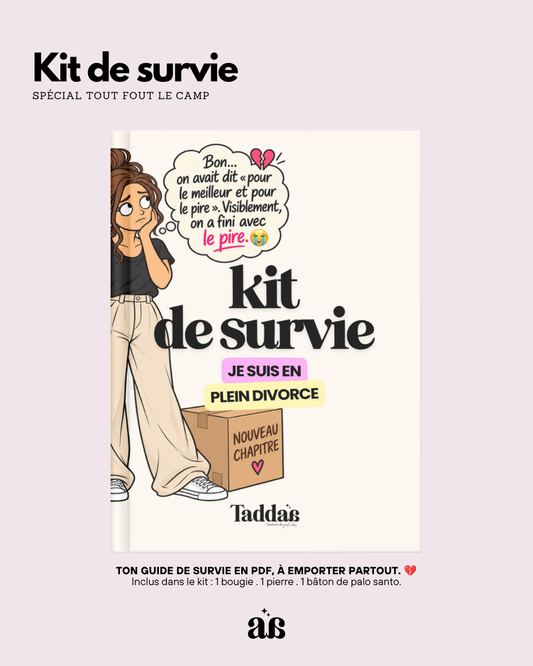 🆘 KIT DE SURVIE « JE SUIS EN PLEIN DIVORCE »