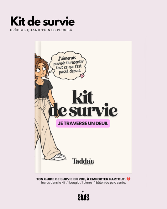 🆘 KIT DE SURVIE « JE TRAVERSE UN DEUIL »
