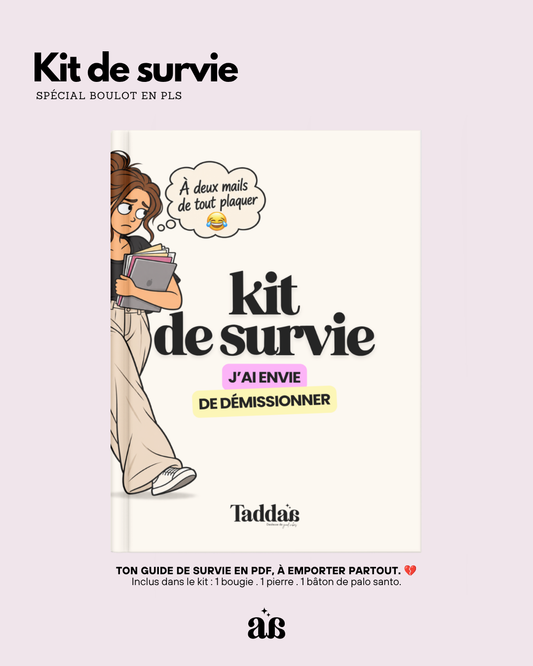 🆘 KIT DE SURVIE « J’AI ENVIE DE DÉMISSIONNER »