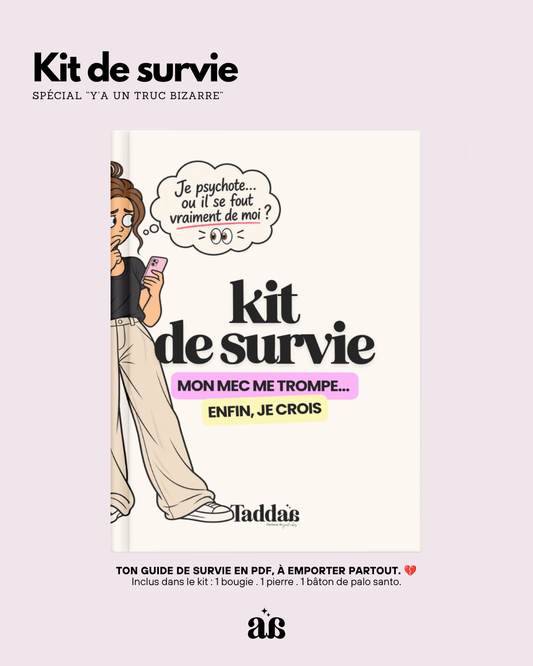 🆘 KIT DE SURVIE — MON MEC ME TROMPE, ENFIN JE CROIS